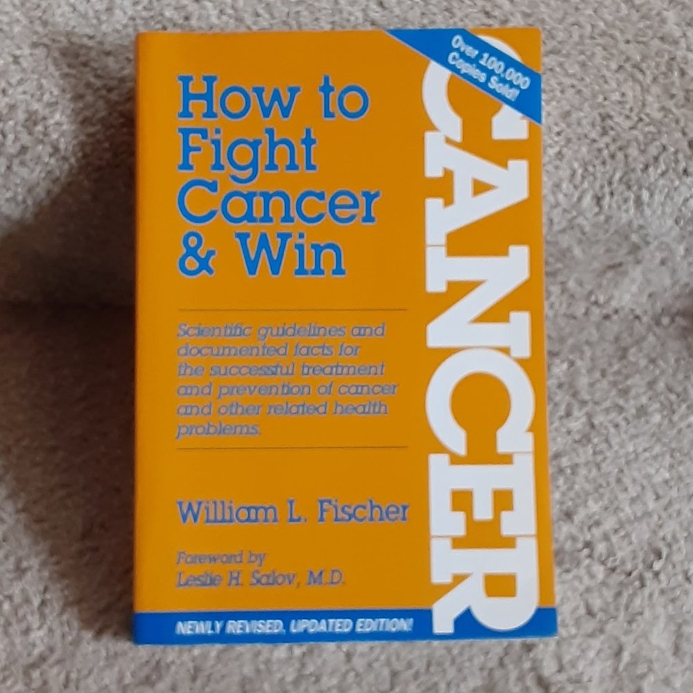 How to Fight Cancer and Win